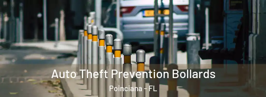  Auto Theft Prevention Bollards Poinciana - FL