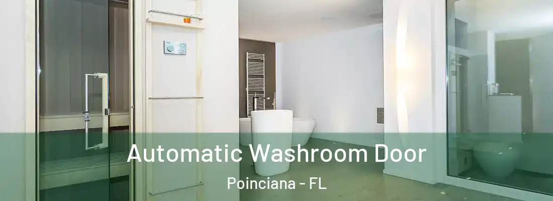 Automatic Washroom Door Poinciana - FL