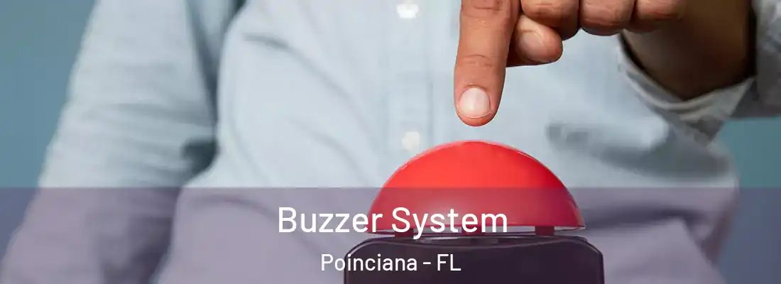 Buzzer System Poinciana - FL