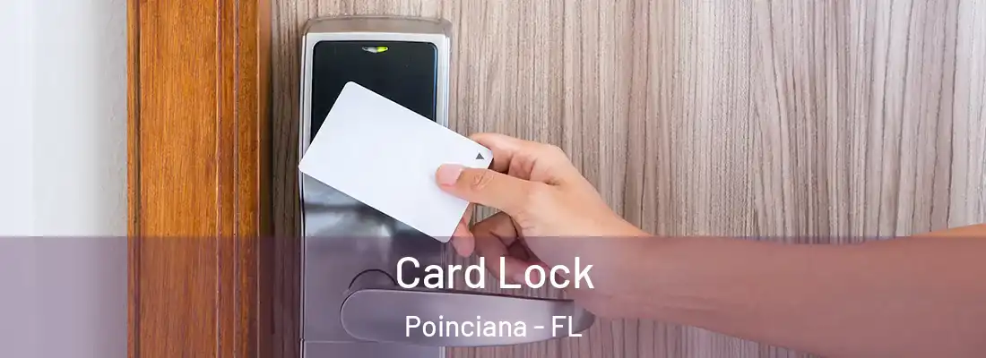  Card Lock Poinciana - FL