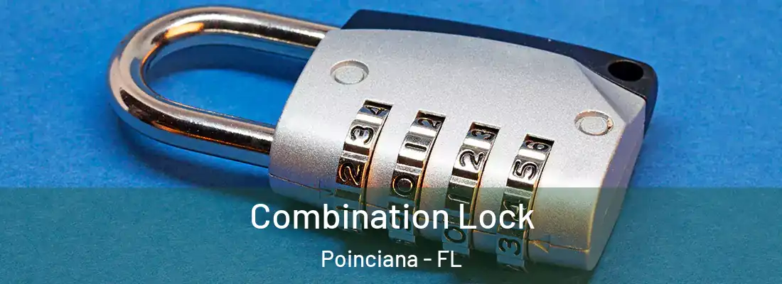  Combination Lock Poinciana - FL