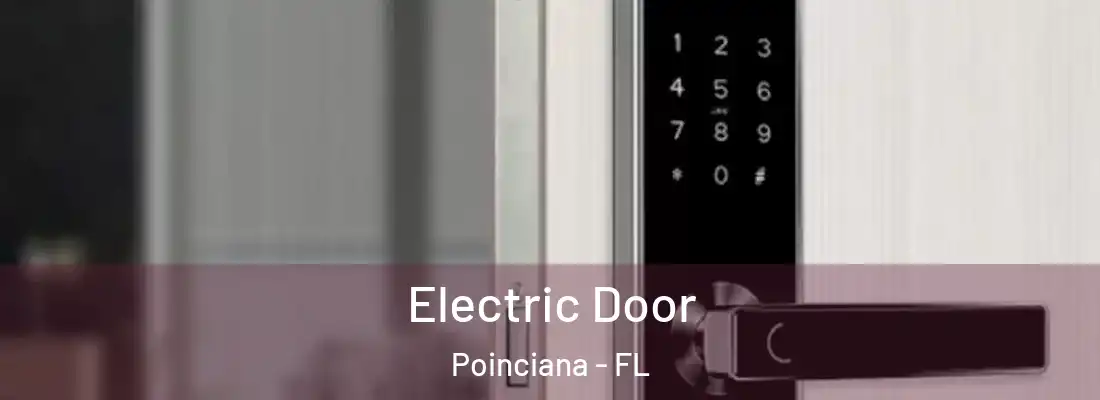 Electric Door Poinciana - FL