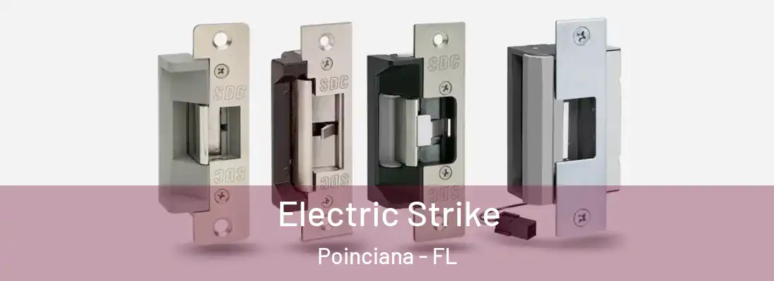Electric Strike Poinciana - FL