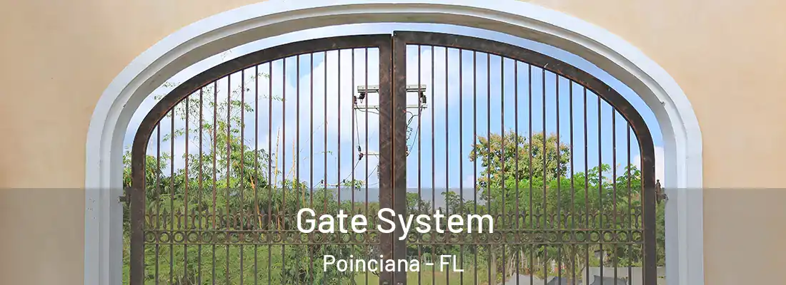 Gate System Poinciana - FL