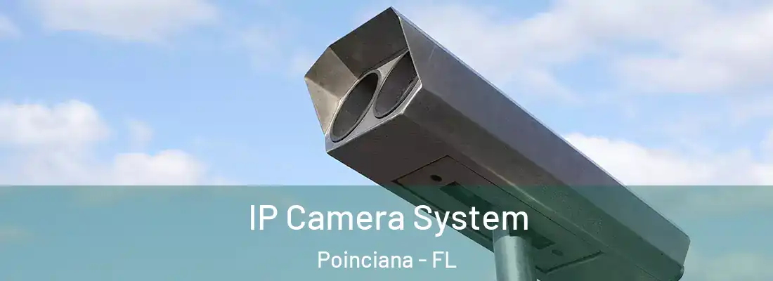  IP Camera System Poinciana - FL