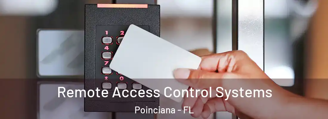 Remote Access Control Systems Poinciana - FL