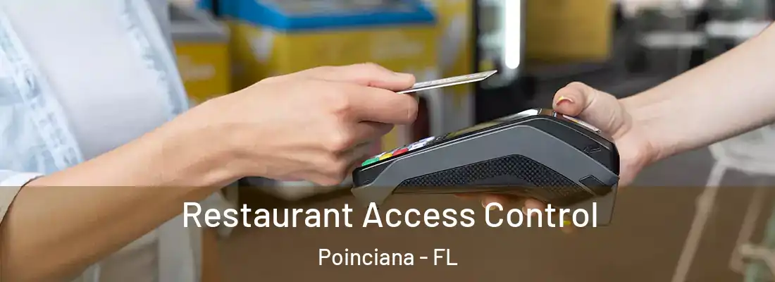  Restaurant Access Control Poinciana - FL