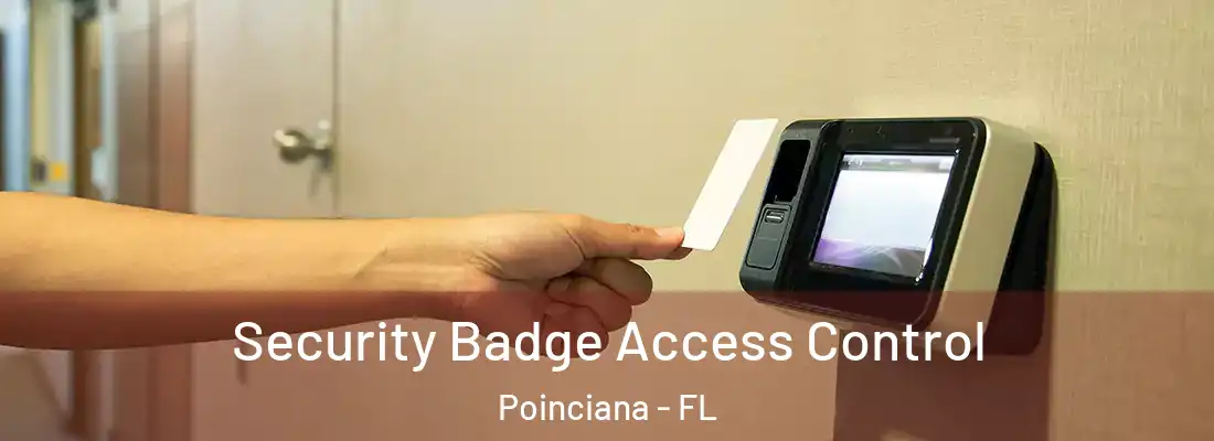  Security Badge Access Control Poinciana - FL