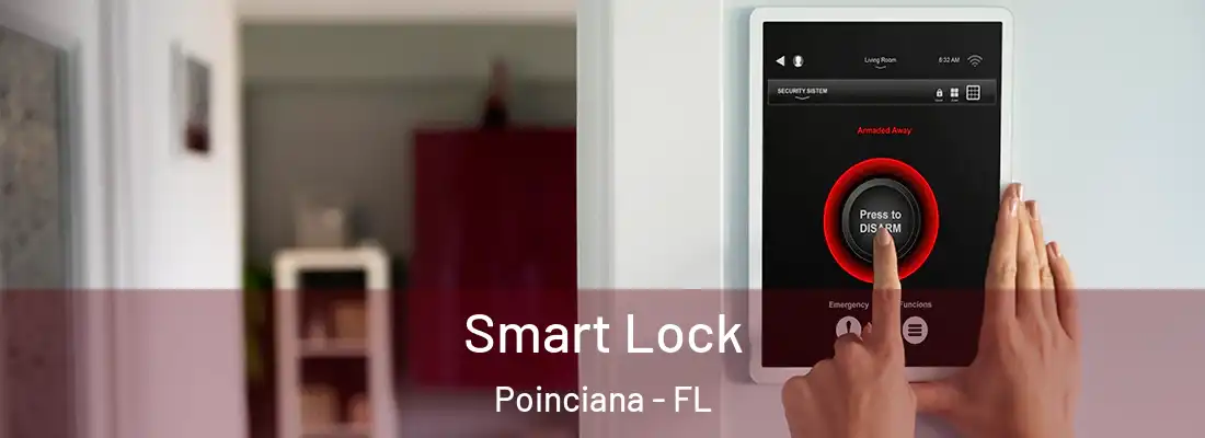 Smart Lock Poinciana - FL