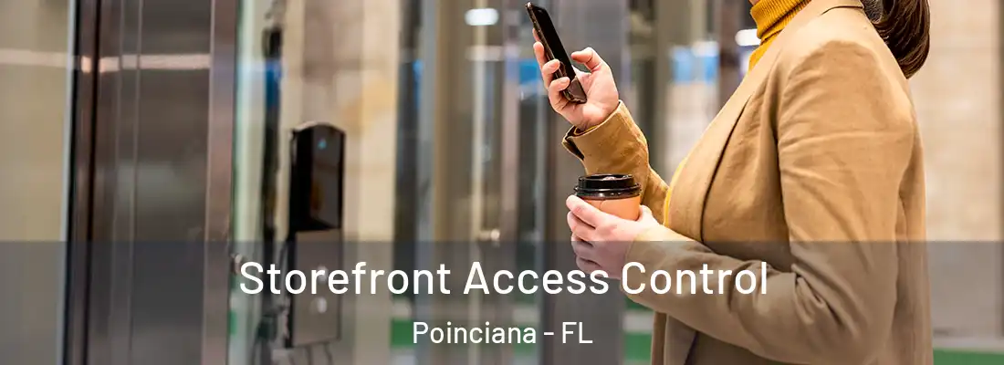  Storefront Access Control Poinciana - FL