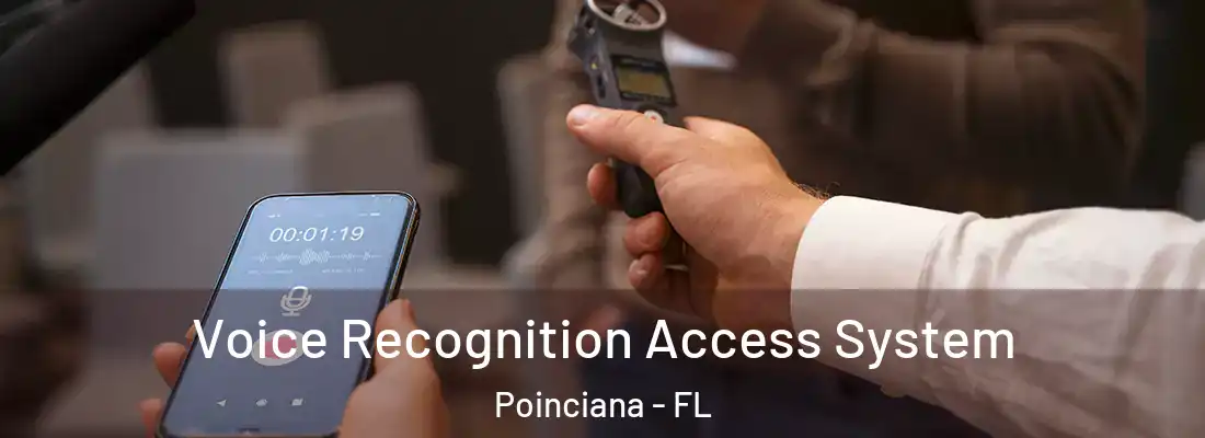  Voice Recognition Access System Poinciana - FL