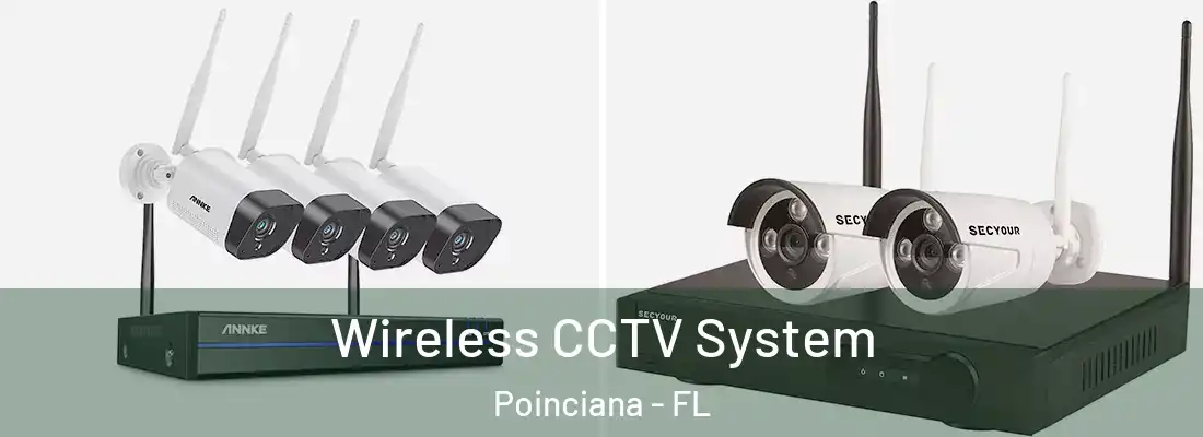 Wireless CCTV System Poinciana - FL